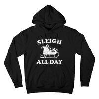 Funny Sleigh All Day Christmas In July Retro Vintage Ugly Hoodie