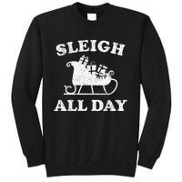 Funny Sleigh All Day Christmas In July Retro Vintage Ugly Sweatshirt