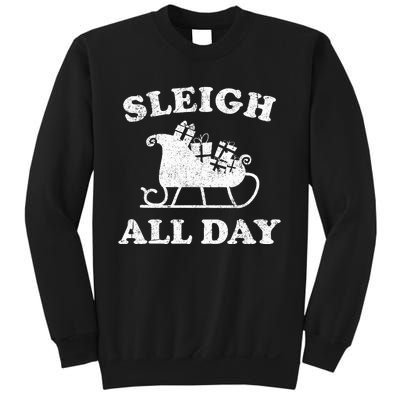 Funny Sleigh All Day Christmas In July Retro Vintage Ugly Sweatshirt