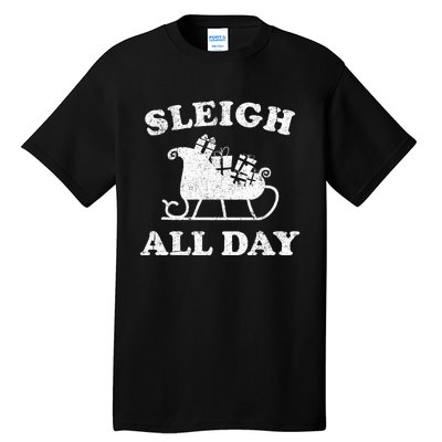 Funny Sleigh All Day Christmas In July Retro Vintage Ugly Tall T-Shirt