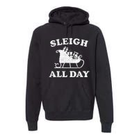 Funny Sleigh All Day Christmas In July Retro Vintage Ugly Premium Hoodie