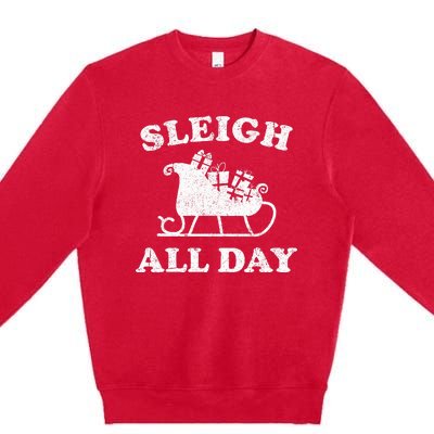 Funny Sleigh All Day Christmas In July Retro Vintage Ugly Premium Crewneck Sweatshirt