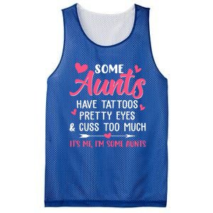 Funny Some Aunts Cuss Too Much Funny Auntie Aunt Great Gift Mesh Reversible Basketball Jersey Tank