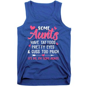 Funny Some Aunts Cuss Too Much Funny Auntie Aunt Great Gift Tank Top