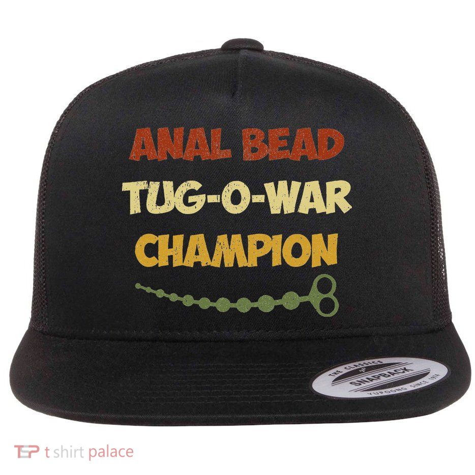 Funny Sayings Anal Bead Tug O War Champion Flat Bill Trucker Hat