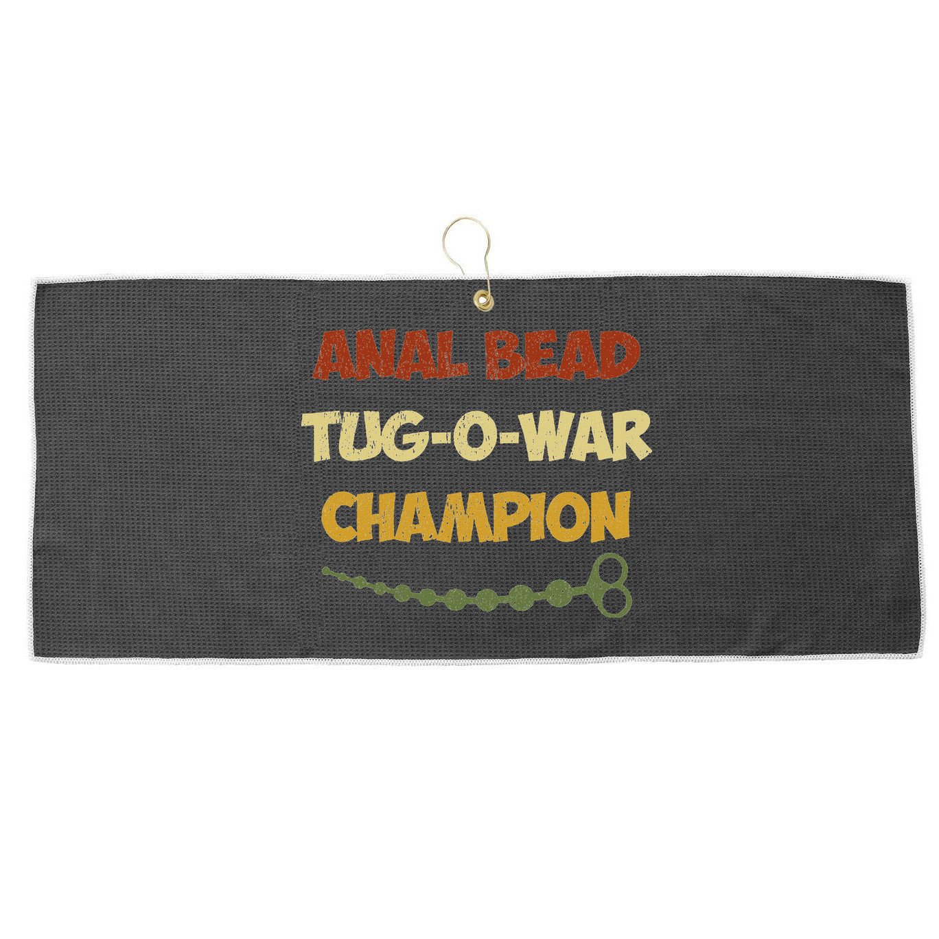 Funny Sayings Anal Bead Tug O War Champion Large Microfiber Waffle Golf Towel