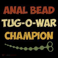 Funny Sayings Anal Bead Tug O War Champion Poster