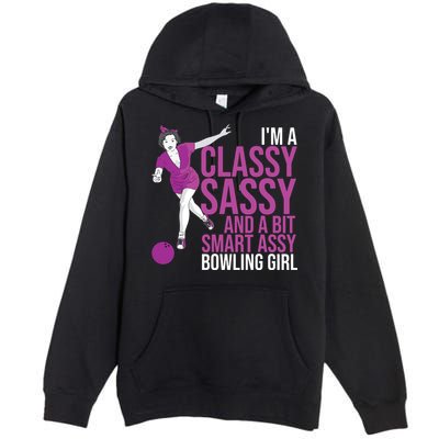 Funny Smart Assy Bowling Gift For Classy Bowler Women Premium Pullover Hoodie