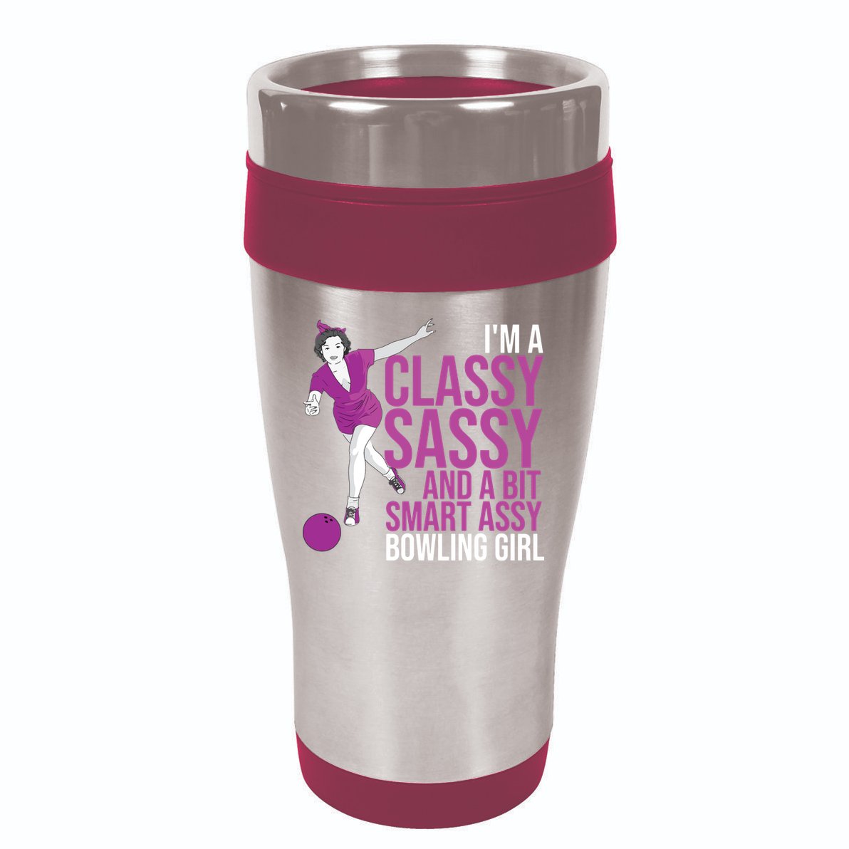 Funny Smart Assy Bowling Gift For Classy Bowler Women 16oz Travel Tumbler