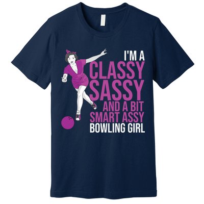Funny Smart Assy Bowling Gift For Classy Bowler Women Premium T-Shirt