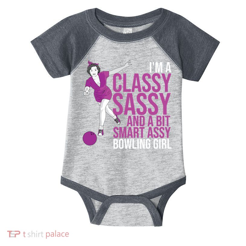 Funny Smart Assy Bowling Gift For Classy Bowler Women Infant Baby Jersey Bodysuit