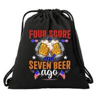 Four Score And Seven Beer Ago 4th Of July Drawstring Bag