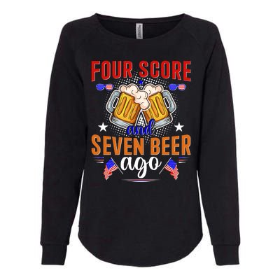 Four Score And Seven Beer Ago 4th Of July Womens California Wash Sweatshirt