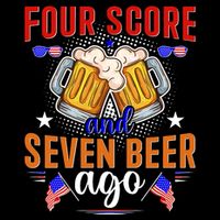 Four Score And Seven Beer Ago 4th Of July Kids T-Shirt