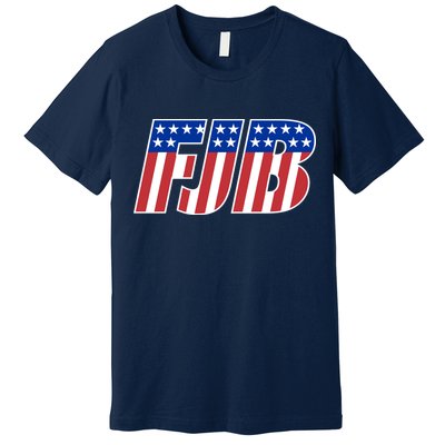 FJB Stars And Stripes Premium T-Shirt
