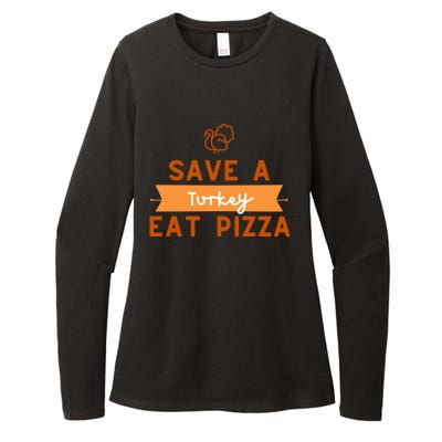 Funny Save A Turkey Eat Pizza Thanksgiving Adult Vegan Gift Womens CVC Long Sleeve Shirt