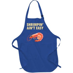 Funny Shrimpin Aint Easy Shrimp Gift Cool Fishing Fisher Full-Length Apron With Pockets