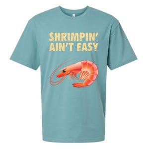 Funny Shrimpin Aint Easy Shrimp Gift Cool Fishing Fisher Sueded Cloud Jersey T-Shirt