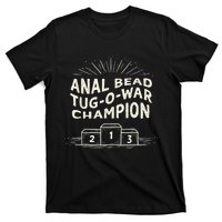 Funny Sarcastic Anal Bead Tugowar Champion T-Shirt