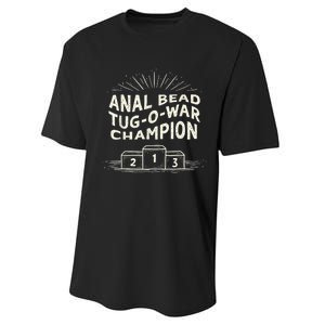 Funny Sarcastic Anal Bead Tugowar Champion Performance Sprint T-Shirt