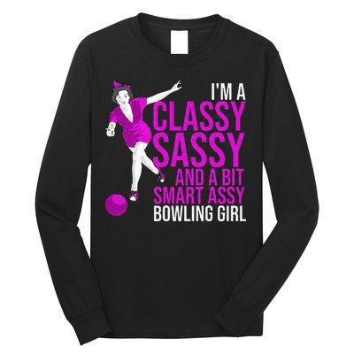 Funny Smart Assy Bowling Girl Gift For Classy Bowler Women Long Sleeve Shirt