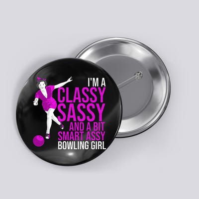 Funny Smart Assy Bowling Girl Gift For Classy Bowler Women Button