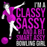 Funny Smart Assy Bowling Girl Gift For Classy Bowler Women Premium T-Shirt