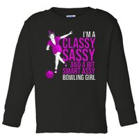 Funny Smart Assy Bowling Girl Gift For Classy Bowler Women Toddler Long Sleeve Shirt