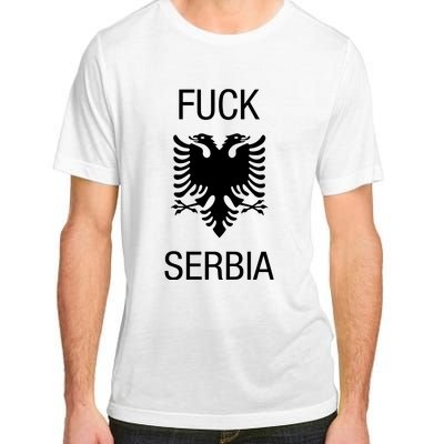 Fuck Serbia Albanian Flag Adult ChromaSoft Performance T-Shirt