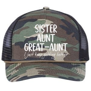 Funny Sister Aunt Greataunt I Just Keep Getting Better Retro Rope Trucker Hat Cap