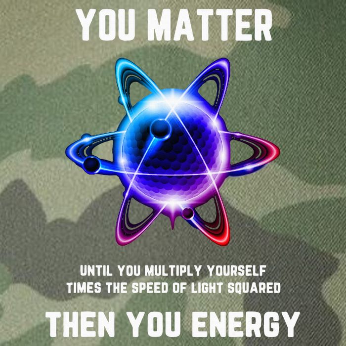 Funny Science Atom Science You Matter Energy Science Pun Legacy Tie Dye Trucker Hat