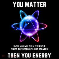 Funny Science Atom Science You Matter Energy Science Pun Apron