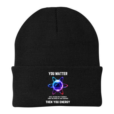 Funny Science Atom Science You Matter Energy Science Pun Beanie