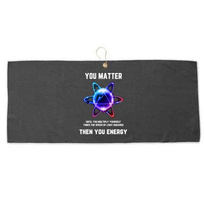 Funny Science Atom Science You Matter Energy Science Pun Large Microfiber Waffle Golf Towel