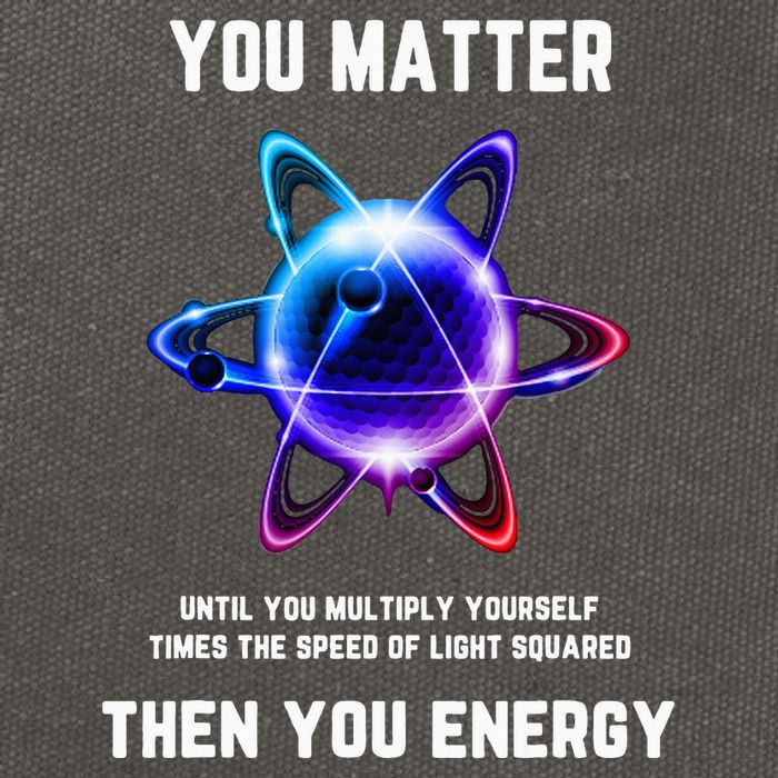 Funny Science Atom Science You Matter Energy Science Pun Cotton Canvas Backpack