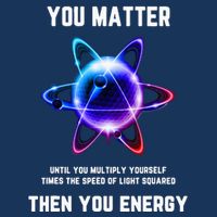 Funny Science Atom Science You Matter Energy Science Pun Infant Baby Jersey Bodysuit