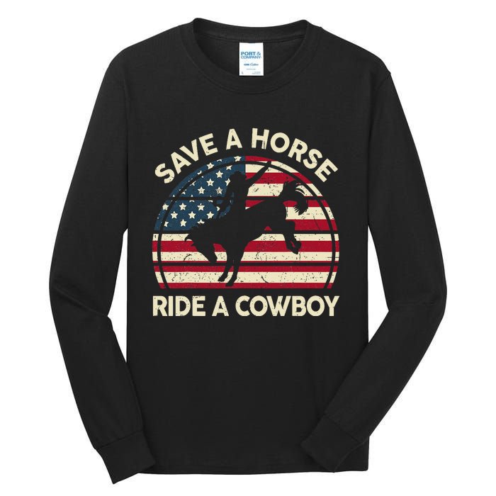 Funny Save A Horse Ride A Cow Horse  Gift Tall Long Sleeve T-Shirt