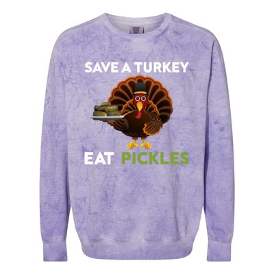 Funny Save A Turkey Eat Pickles Funny Thanksgiving Colorblast Crewneck Sweatshirt