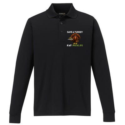 Funny Save A Turkey Eat Pickles Funny Thanksgiving Performance Long Sleeve Polo