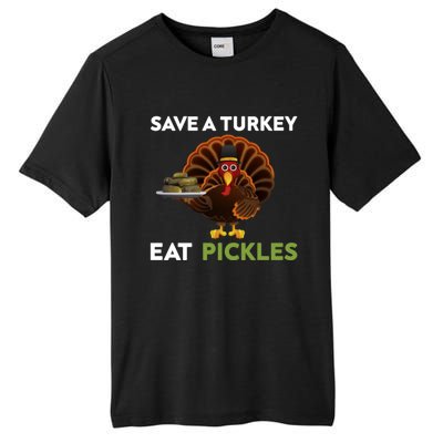 Funny Save A Turkey Eat Pickles Funny Thanksgiving Tall Fusion ChromaSoft Performance T-Shirt