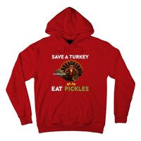 Funny Save A Turkey Eat Pickles Funny Thanksgiving Hoodie