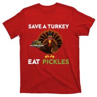 Funny Save A Turkey Eat Pickles Funny Thanksgiving T-Shirt