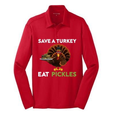 Funny Save A Turkey Eat Pickles Funny Thanksgiving Silk Touch Performance Long Sleeve Polo