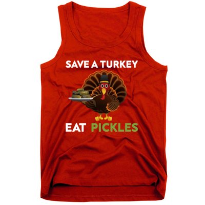 Funny Save A Turkey Eat Pickles Funny Thanksgiving Tank Top