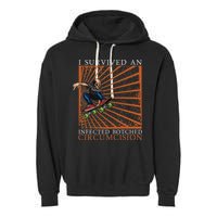 Funny Survived An Infected Botched Circumcision Meme Weird Garment-Dyed Fleece Hoodie