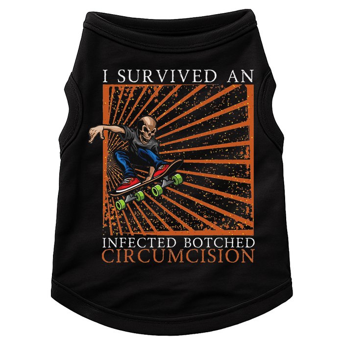 Funny Survived An Infected Botched Circumcision Meme Weird Doggie Tank