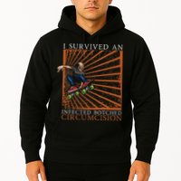 Funny Survived An Infected Botched Circumcision Meme Weird Hoodie