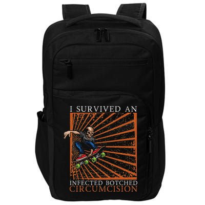 Funny Survived An Infected Botched Circumcision Meme Weird Impact Tech Backpack