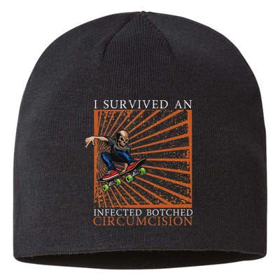 Funny Survived An Infected Botched Circumcision Meme Weird Sustainable Beanie