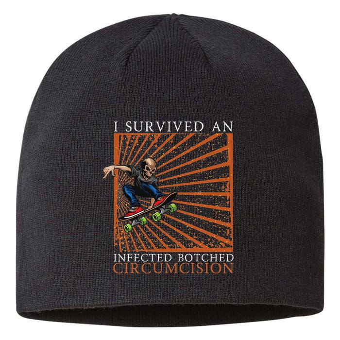 Funny Survived An Infected Botched Circumcision Meme Weird Sustainable Beanie